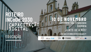 Coimbra will host the next session of the INCoDe.2030 Roadmap