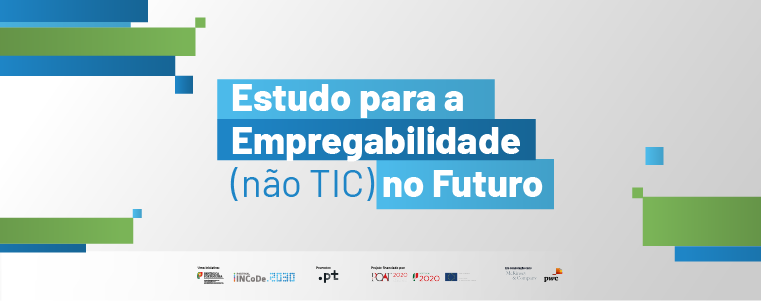INCoDe.2030 announces results of the “Study for Employability (non-ICT) in the Future”