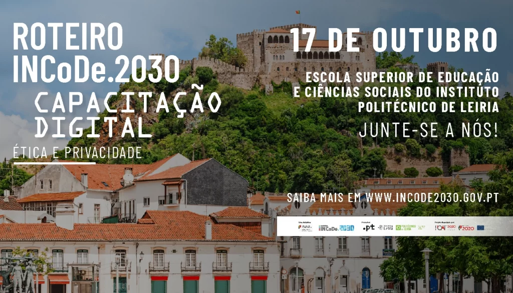 Leiria recebe o Roteiro INCoDe.2030 no dia 17 de outubro